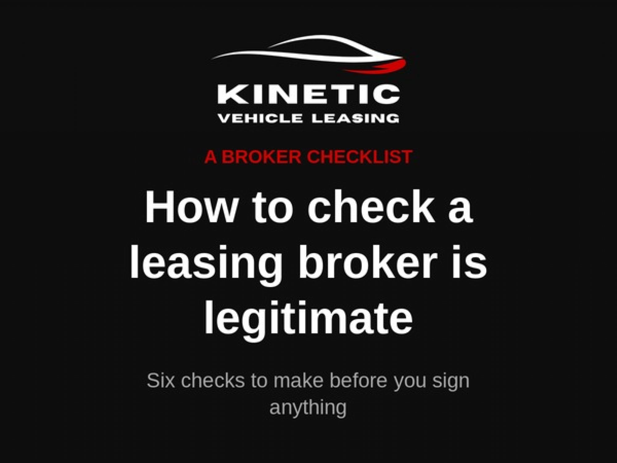 How to Check a Vehicle Leasing Broker Is Legitimate, Including Kinetic